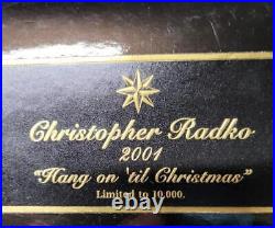 Christopher Radko 2001 Hang On Til Christmas Holiday Ornament Le 3395 Of 10000