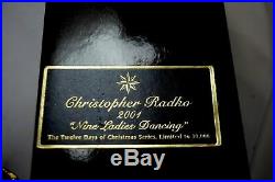 Christopher Radko NINE LADIES DANCING 12 DAYS OF CHRISTMAS OrnamenT Ltd Ed