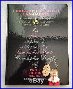 Christopher Radko Ornaments 1986-2000 Price Guide Vol 1 Olsen