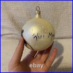 Christopher Radko Wise men Still Seek Him Hand Painted Christmas Ornament Ball